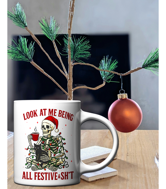 “Look at Me Being All Festive & Sh*t